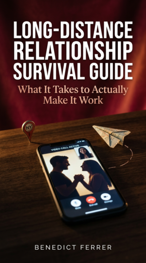 Long-Distance Relationship Survival Guide